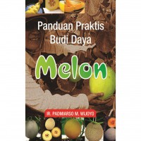 Image of Panduan Praktis Budi Daya Melon