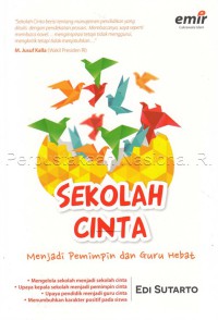 Image of Sekolah cinta : menjadi pemimpin dan guru hebat