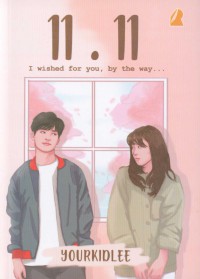 Image of 11.11 I wished for you, by the way