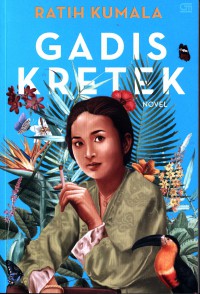 Image of Gadis kretek : sebuah novel