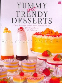 Image of Yummy yet trendy desserts : cakes, puddings, dessert boxes, and desserts ala @cokkingwith vee 67k followers
