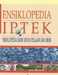 Image of Ensiklopedia Iptek : Ensiklopedia Sains Untuk Pelajar dan Umum 3