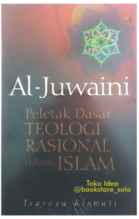Image of Al Juwaini : Peletak Dasar Teologi Rasional dalam Islam