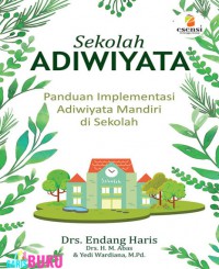 Image of Sekolah adiwiyata : panduan implementasi adiwiyata mandiri di sekolah