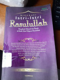 Image of BIOGRAFI : ISTRI-ISTRI ROSULULLAH