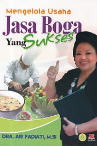 Image of Mengelola Usaha Jasa Boga Yang Sukses