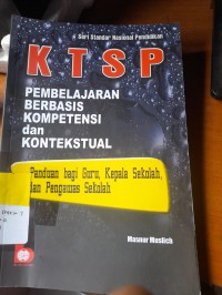 Image of KTSP 
PEMBELAJARAN BERBASIS KOMPETENSI DAN KONTEKTUAL