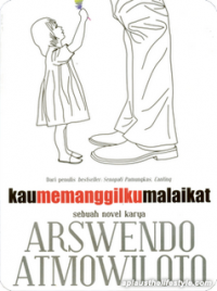 Image of Kau Memanggilku Malaikat