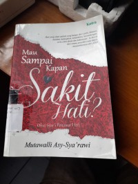 Image of SAMPAI KAPAN SAKIT HATI