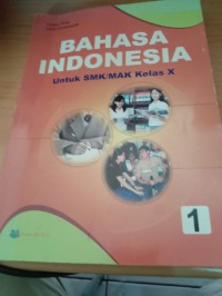 Image of Bahasa Indonesia: Untuk SMK/MAK Kelas X