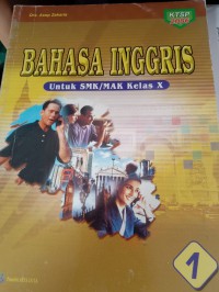 Image of Bahasa Inggris ktsp 2006 : untuk SMK/MAK kelas X