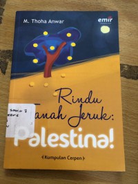 Image of Rindu Tanah Jeruk: Palestina!