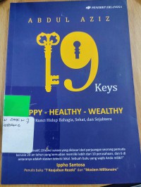 Image of 19 keys: happy, healthy, wealthy ;Hpdup bahagia, sehat dan sejahtera