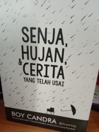 Image of Senja, hujan, dan cerita yang telah usai