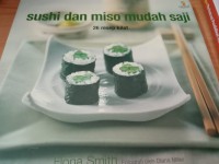 Image of Sushi dan miso mudah saji : 26 resep kilat