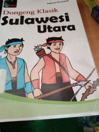 Image of Dongeng klasik : sulawesi utara