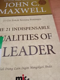 Image of The 21 Indispensable qualities of a leader (21 ciri pokok seorang pemimpin)