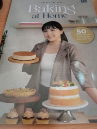 Image of Baking at home :  50  resep simpel & anti gagal ala luvita
