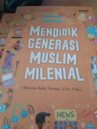 Image of Mendidik generasi muslim milenial