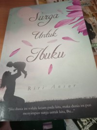 Image of Surga untuk ibuku