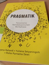 Image of Pragmatik:fenomena ketidaksantunan berbahasa