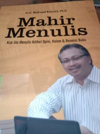 Image of Mahir menulis:kiat jitu menulis opini , kolom dan resensi buku