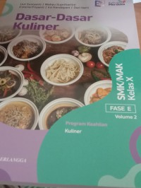 Image of Dasar dasar kuliner untuk kelas x smk/nak volune 2 FASE Ekurikulum  merdeka