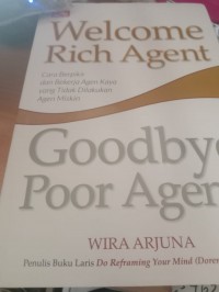 Image of welcome rich agent  goodbye poor  agent