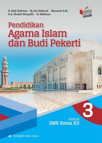 Image of Pendidikan agama  Islam  dan budi pekerti : untuk SMK/MAK kelas xii