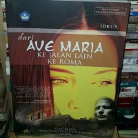 Image of Dari Ave Maria ke jalan lain ke Roma