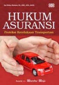 Image of Hukum Asuransi: Proteksi Kecelakaan Transportasi