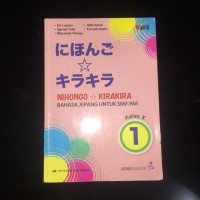 Image of Nihongo kirakira:bahasa jepang untuk SMA,Ma kelas x