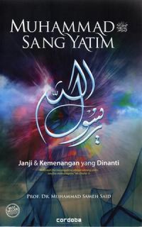 Image of Muhammad sang yatim: janji dan kemeangan yang dinanti