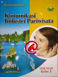 Image of Komunikasi industri pariwisata : untuk SMK/MAK kelas x