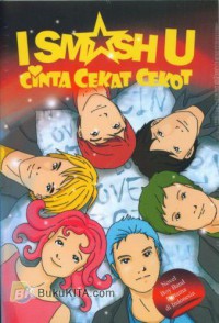 Image of I smash u : cinta cekat cekot