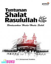 Image of Tuntunan shalat rasulullah:berdasarkan hadist-hadist sahih